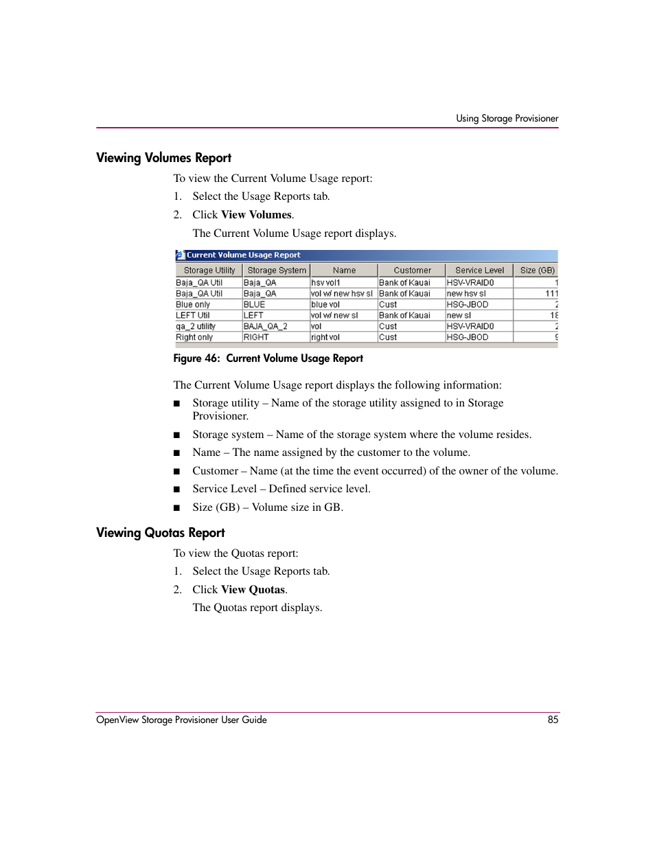 Viewing volumes report, Viewing quotas report, Viewing volumes report viewing quotas report | 46 current volume usage report | HP OpenView Storage Provisioner Software License User Manual | Page 87 / 172