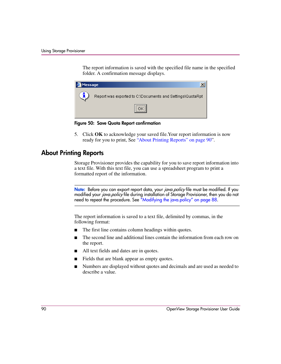 About printing reports, 50 save quota report confirmation, About printing | HP OpenView Storage Provisioner Software License User Manual | Page 92 / 172