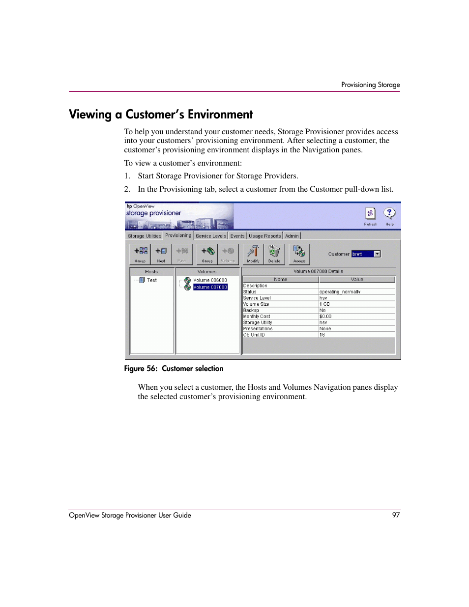 Viewing a customer’s environment, 56 customer selection | HP OpenView Storage Provisioner Software License User Manual | Page 99 / 172