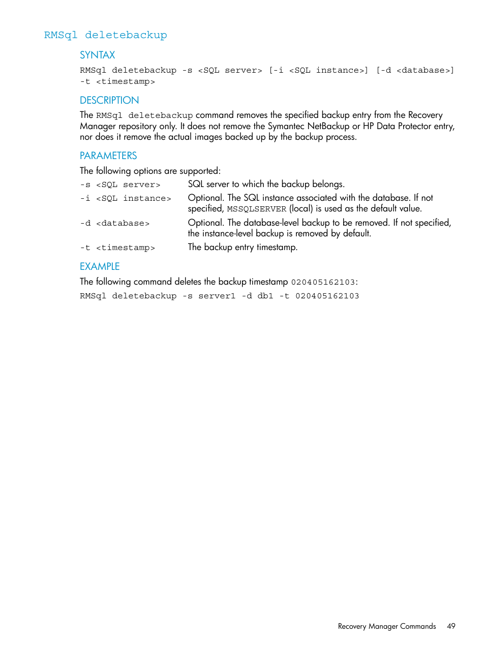 Rmsql deletebackup | HP 3PAR Application Software Suite for Microsoft SQL Licenses User Manual | Page 49 / 84