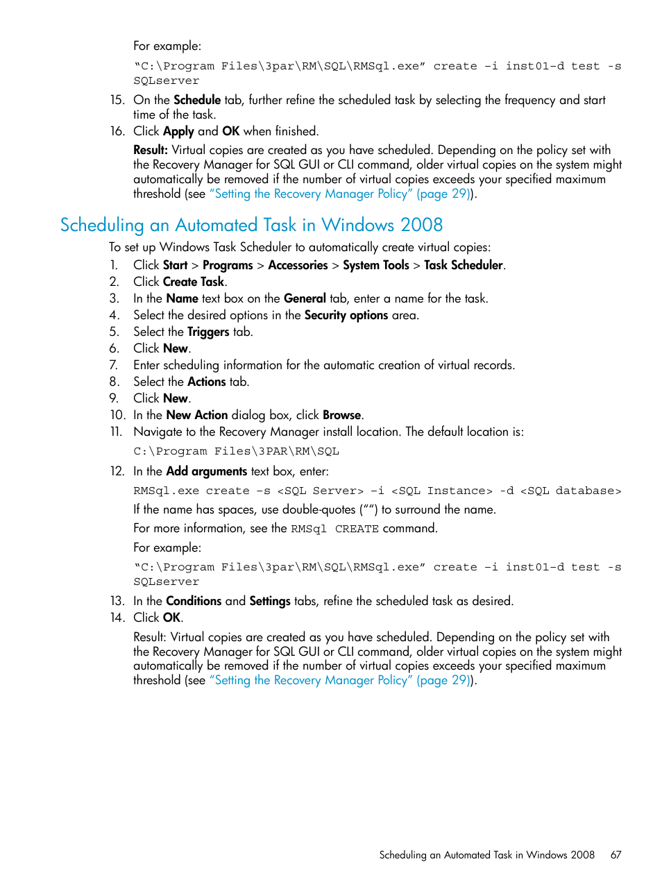 Scheduling an automated task in windows 2008 | HP 3PAR Application Software Suite for Microsoft SQL Licenses User Manual | Page 67 / 84
