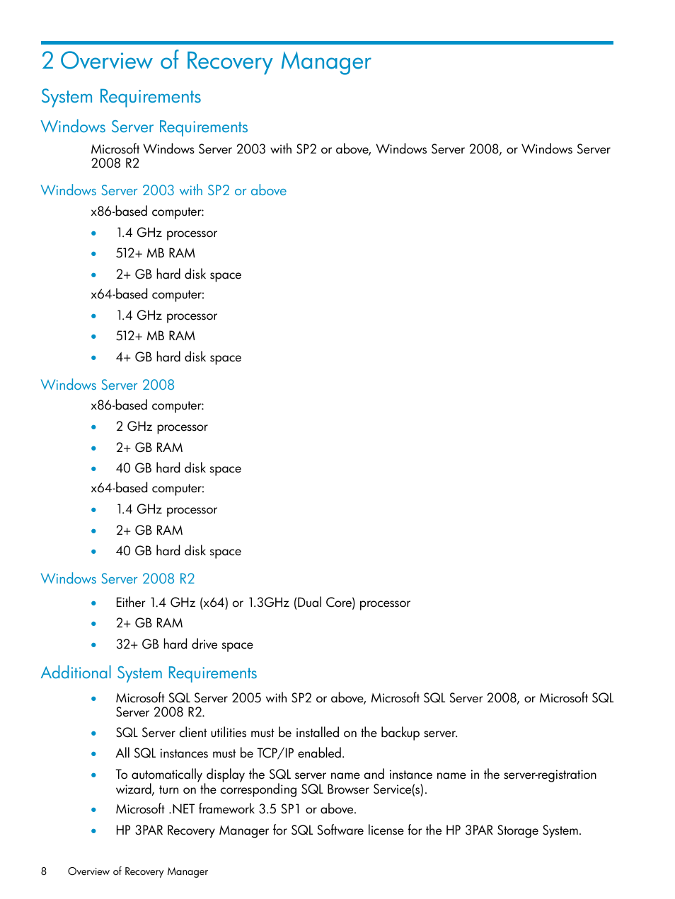 2 overview of recovery manager, System requirements, Windows server requirements | Windows server 2003 with sp2 or above, Windows server 2008, Windows server 2008 r2, Additional system requirements | HP 3PAR Application Software Suite for Microsoft SQL Licenses User Manual | Page 8 / 84