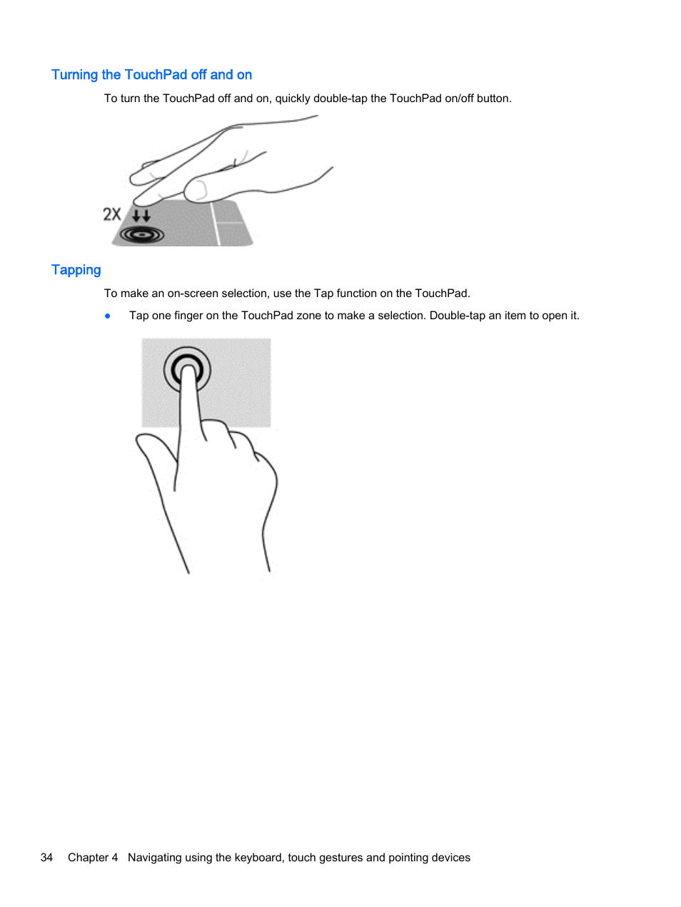 Turning the touchpad off and on, Tapping, Turning the touchpad off and on tapping | HP ProBook 440 G2 Notebook PC User Manual | Page 44 / 111