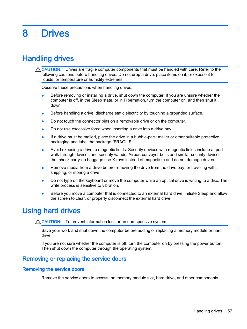 Drives, Handling drives, Using hard drives | Removing or replacing the service doors, Removing the service doors, 8 drives, Handling drives using hard drives, 8drives | HP ProBook 440 G2 Notebook PC User Manual | Page 67 / 111