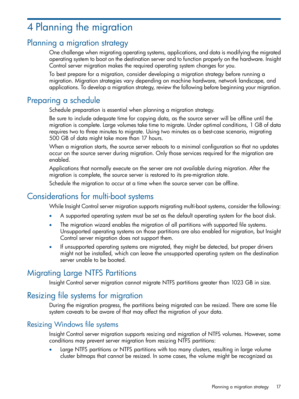 4 planning the migration, Planning a migration strategy, Preparing a schedule | Considerations for multi-boot systems, Migrating large ntfs partitions, Resizing file systems for migration, Resizing windows file systems | HP Virtual Connect Enterprise Manager Software User Manual | Page 17 / 79