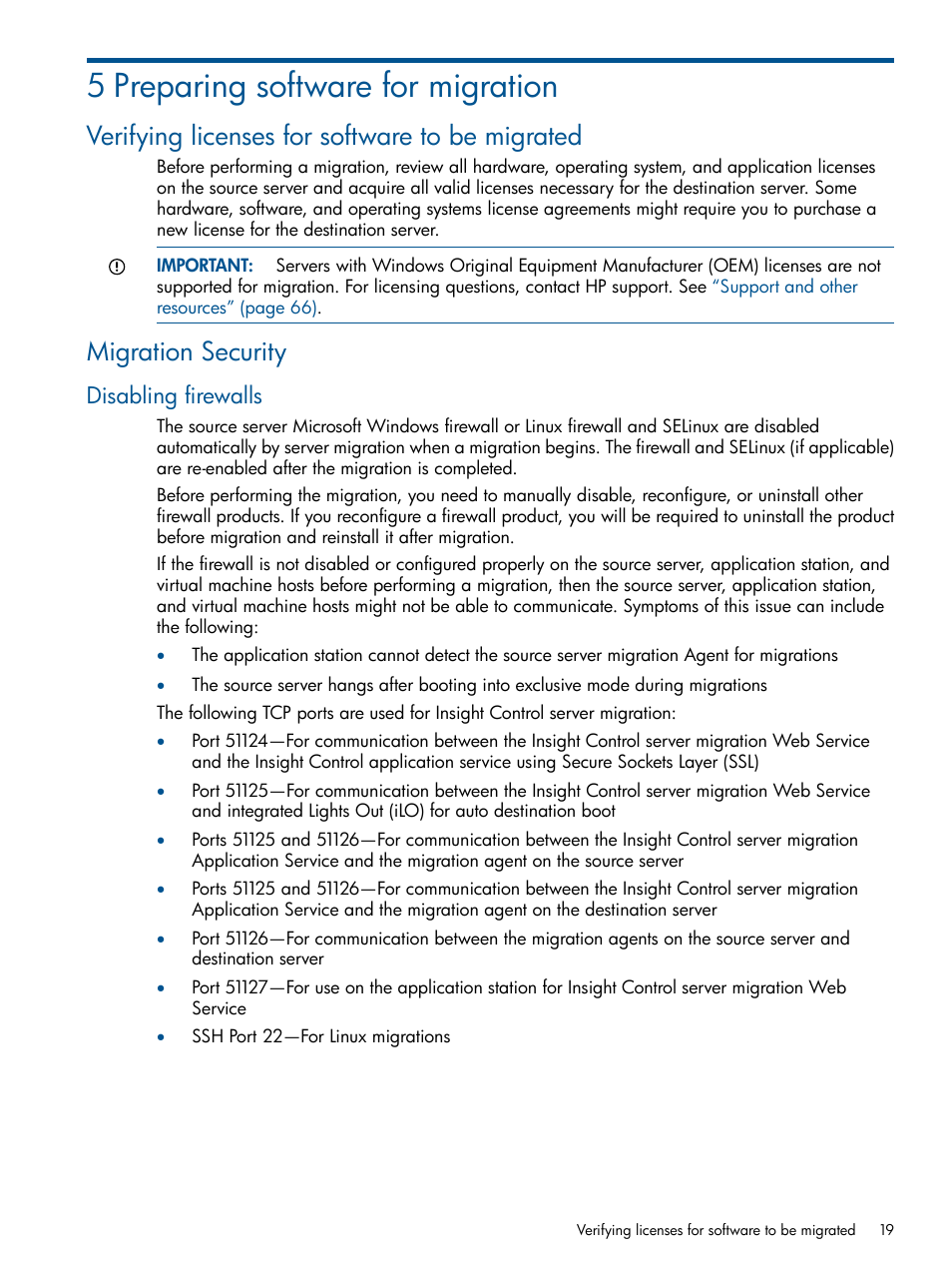 5 preparing software for migration, Verifying licenses for software to be migrated, Migration security | Disabling firewalls | HP Virtual Connect Enterprise Manager Software User Manual | Page 19 / 79