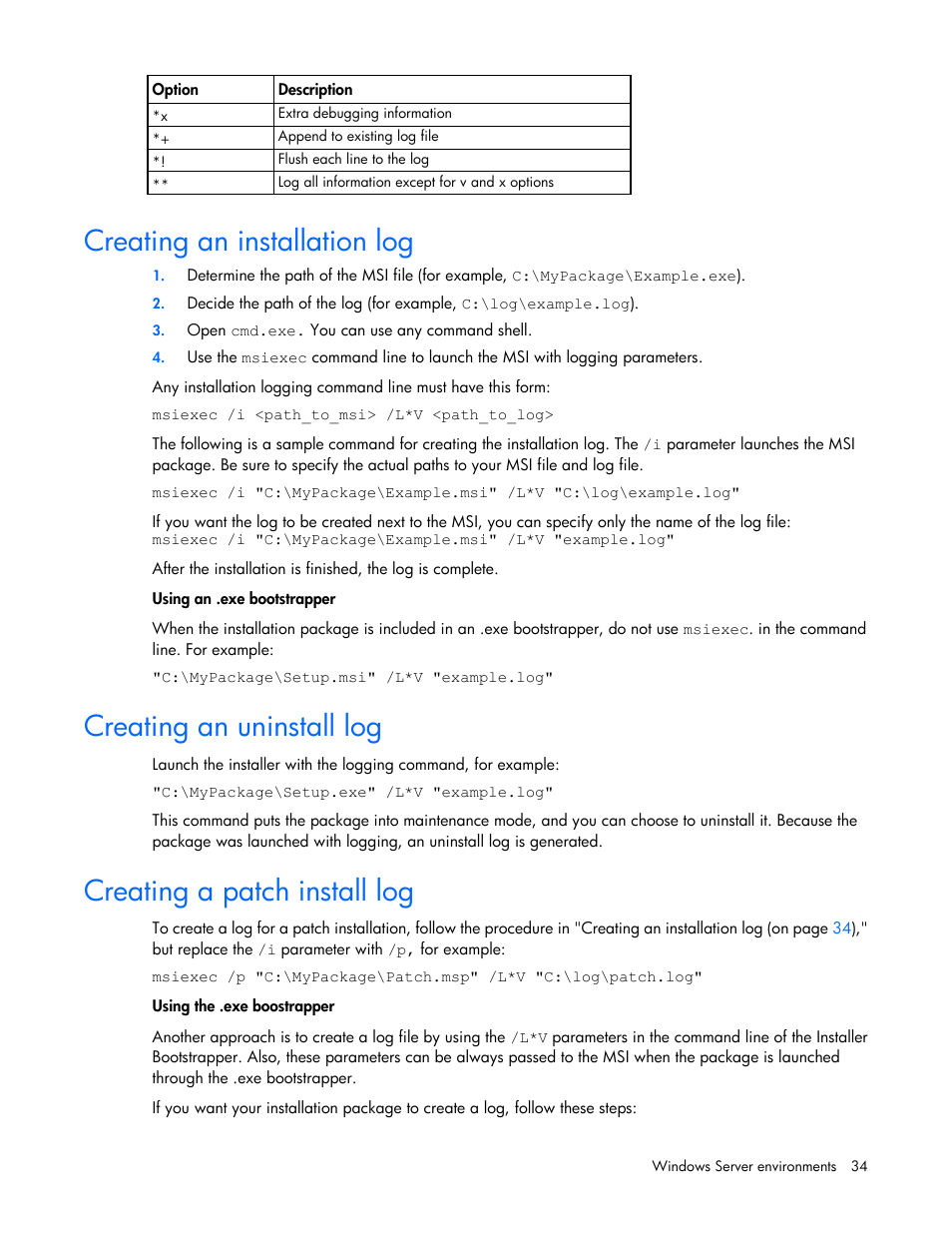 Creating an installation log, Creating an uninstall log, Creating a patch install log | HP IO Accelerator for BladeSystem c-Class User Manual | Page 34 / 84