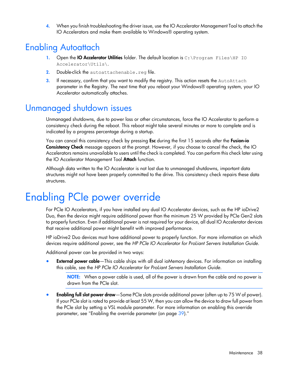 Enabling autoattach, Unmanaged shutdown issues, Enabling pcie power override | HP IO Accelerator for BladeSystem c-Class User Manual | Page 38 / 84