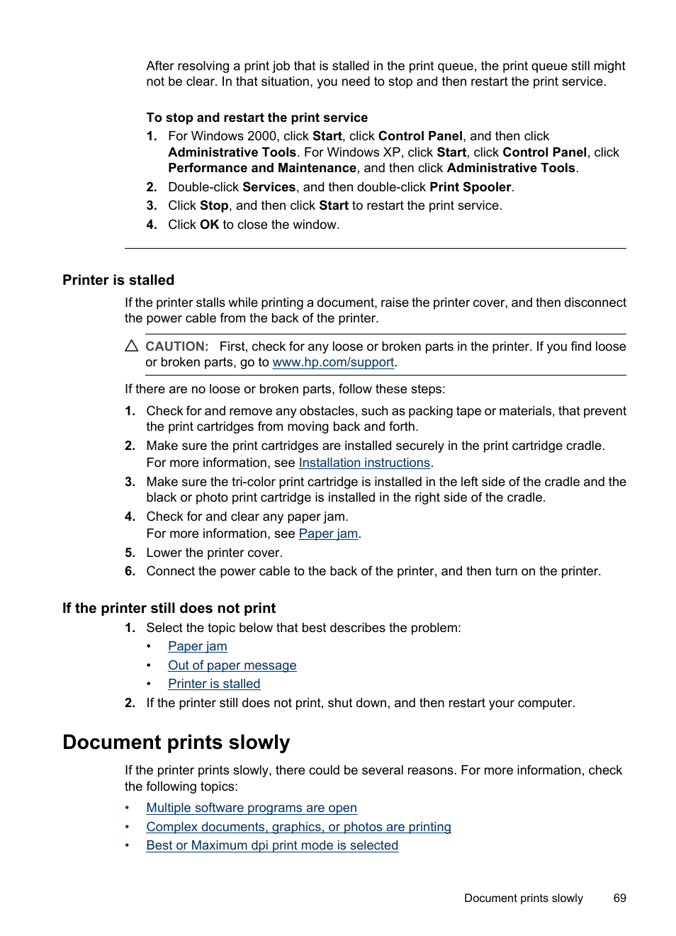 Printer is stalled, If the printer still does not print, Document prints slowly | Printer is, Stalled | HP Deskjet D2445 Printer User Manual | Page 71 / 98