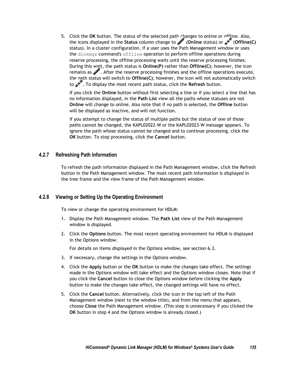 7 refreshing path information, 8 viewing or setting up the operating environment | HP Hitachi Dynamic Link Manager Software User Manual | Page 151 / 411