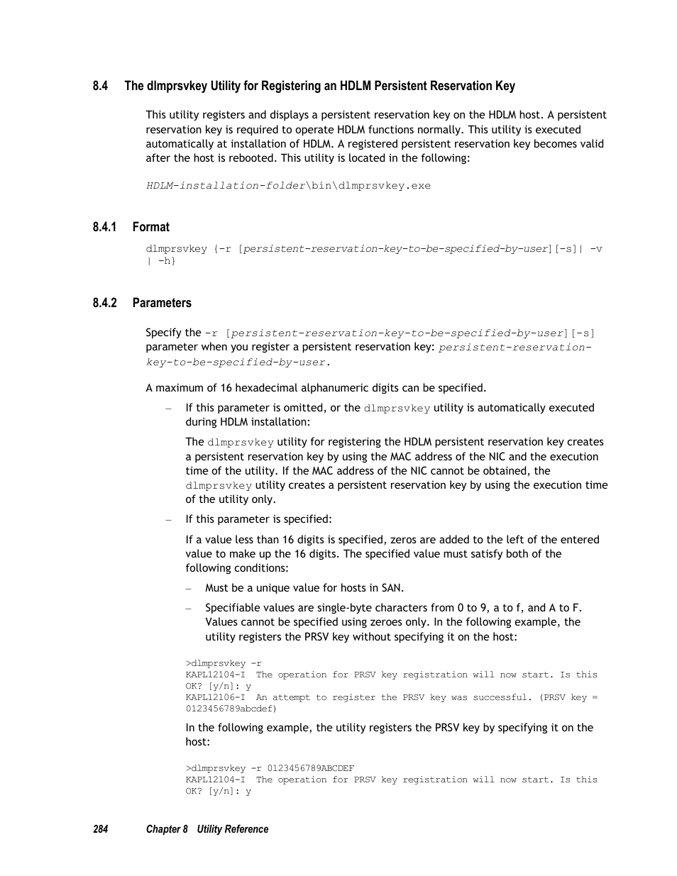 1 format, 2 parameters, Ion 8.4 | Ey utility (see section 8.4), Ction 8.4 | HP Hitachi Dynamic Link Manager Software User Manual | Page 300 / 411