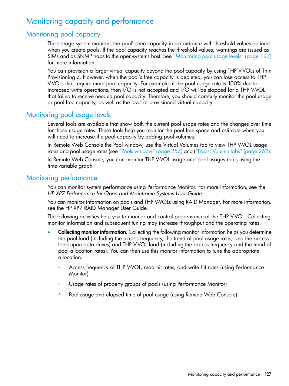 Monitoring capacity and performance, Monitoring pool capacity, Monitoring pool usage levels | Monitoring performance | HP XP7 Storage User Manual | Page 127 / 338