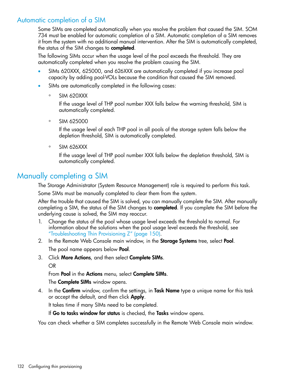 Automatic completion of a sim, Manually completing a sim | HP XP7 Storage User Manual | Page 132 / 338