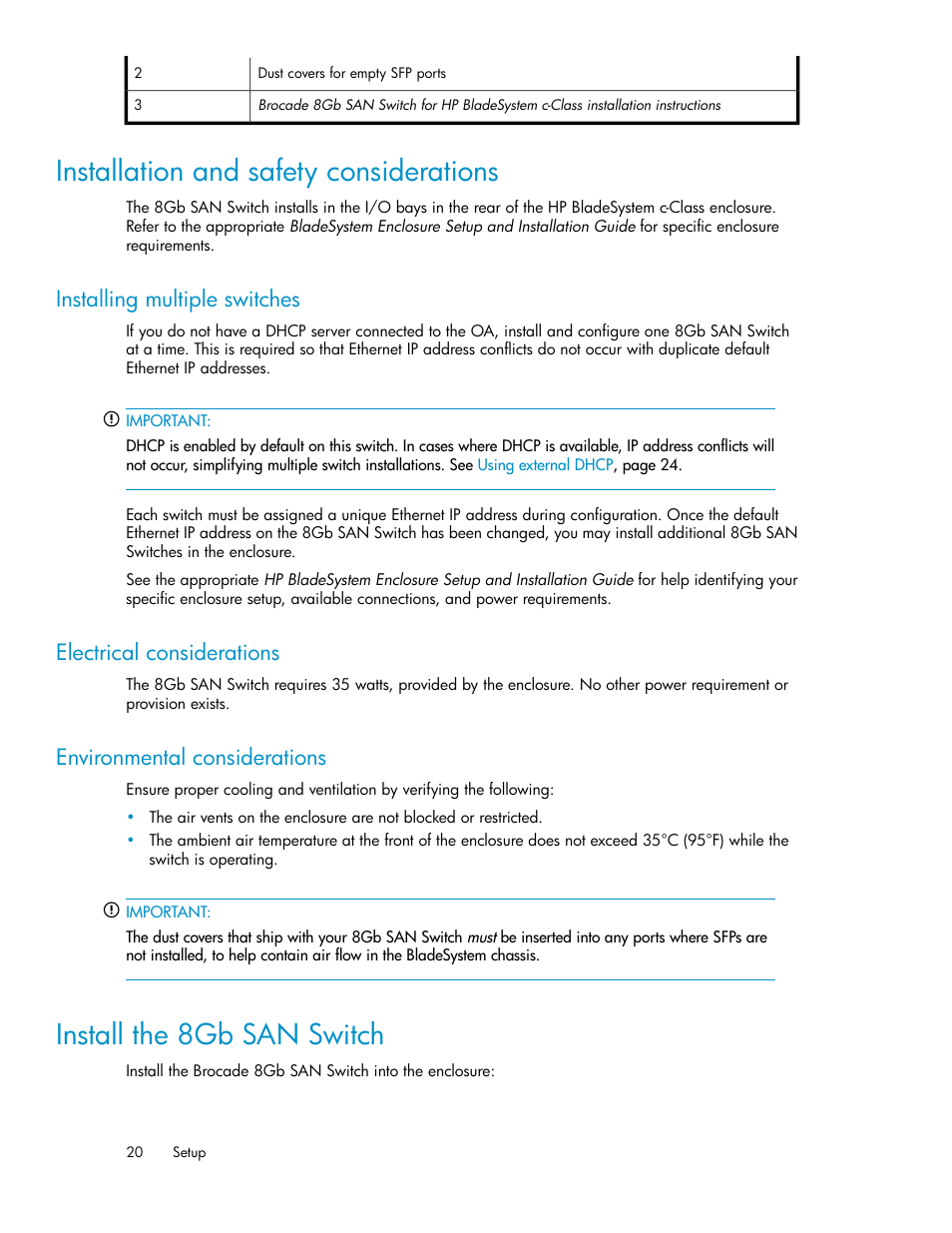 Installation and safety considerations, Installing multiple switches, Electrical considerations | Environmental considerations, Install the 8gb san switch, 20 electrical considerations, 20 environmental considerations | HP Brocade 8Gb SAN Switch for HP BladeSystem c-Class User Manual | Page 20 / 64