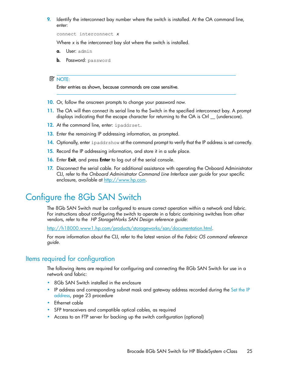 Configure the 8gb san switch, Items required for configuration, Configure the 4gb san switch | HP Brocade 8Gb SAN Switch for HP BladeSystem c-Class User Manual | Page 25 / 64