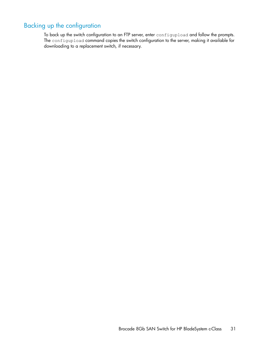 Backing up the configuration | HP Brocade 8Gb SAN Switch for HP BladeSystem c-Class User Manual | Page 31 / 64