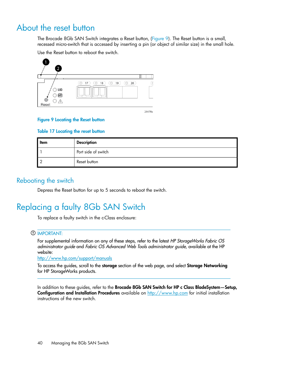 About the reset button, Rebooting the switch, Replacing a faulty 8gb san switch | Locating the reset button | HP Brocade 8Gb SAN Switch for HP BladeSystem c-Class User Manual | Page 40 / 64