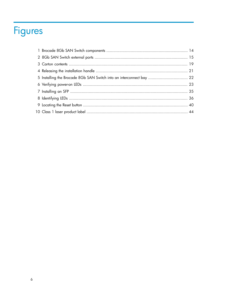 Figures | HP Brocade 8Gb SAN Switch for HP BladeSystem c-Class User Manual | Page 6 / 64