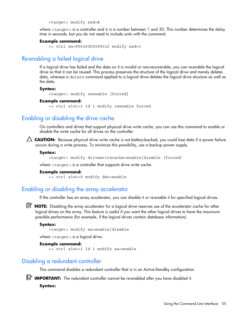 Re-enabling a failed logical drive, Enabling or disabling the drive cache, Enabling or disabling the array accelerator | Disabling a redundant controller | HP StorageWorks 1500cs Modular Smart Array User Manual | Page 55 / 71