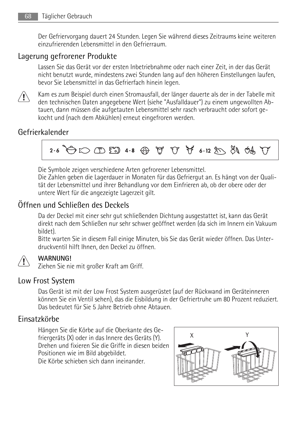 Lagerung gefrorener produkte, Gefrierkalender, Öffnen und schließen des deckels | Low frost system, Einsatzkörbe | AEG A82700HLW0 User Manual | Page 68 / 80