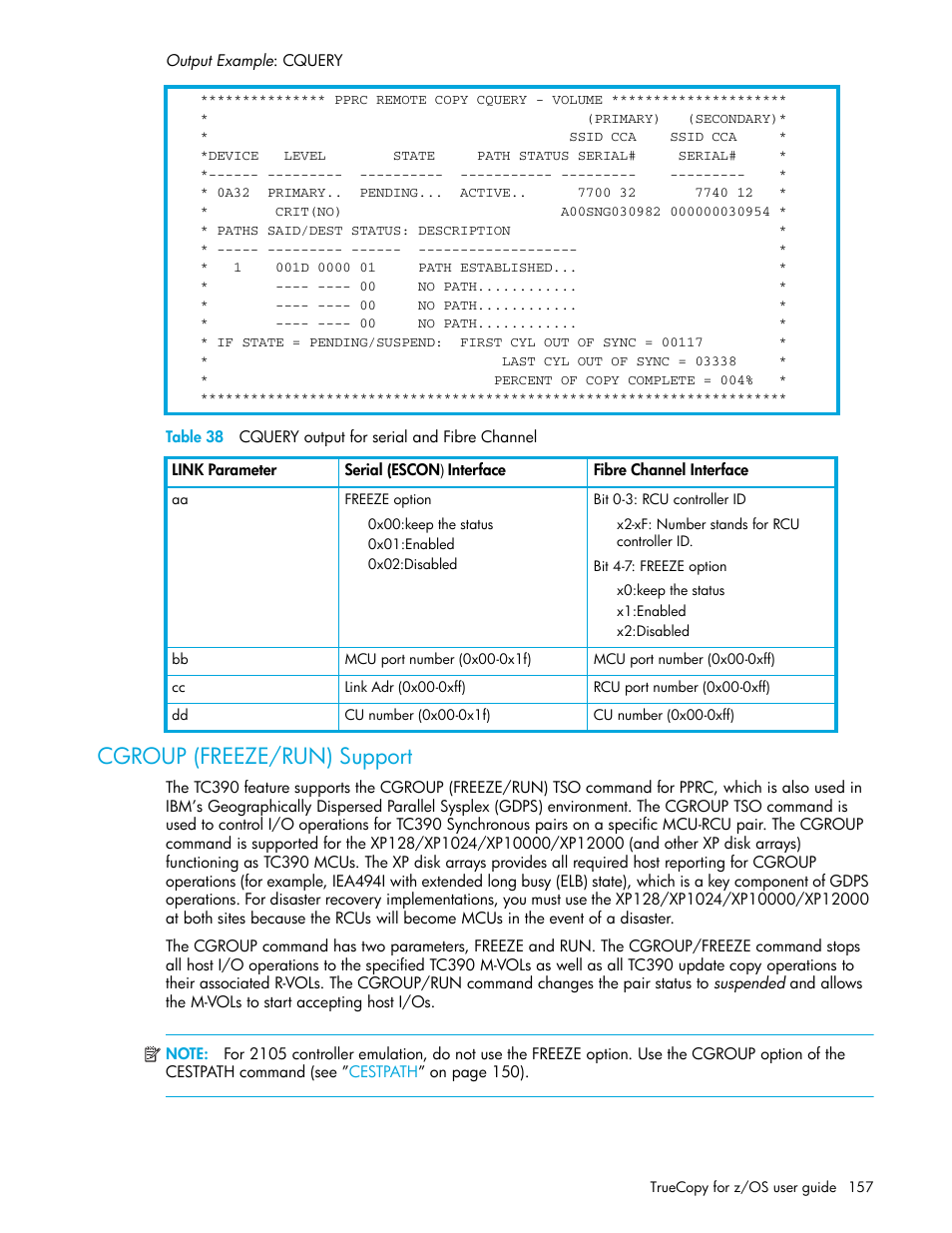 Cgroup (freeze/run) support, 38 cquery output for serial and fibre channel, Cgroup | Cgroup (freeze/run) support” on, Table 38 | HP StorageWorks XP Remote Web Console Software User Manual | Page 157 / 208