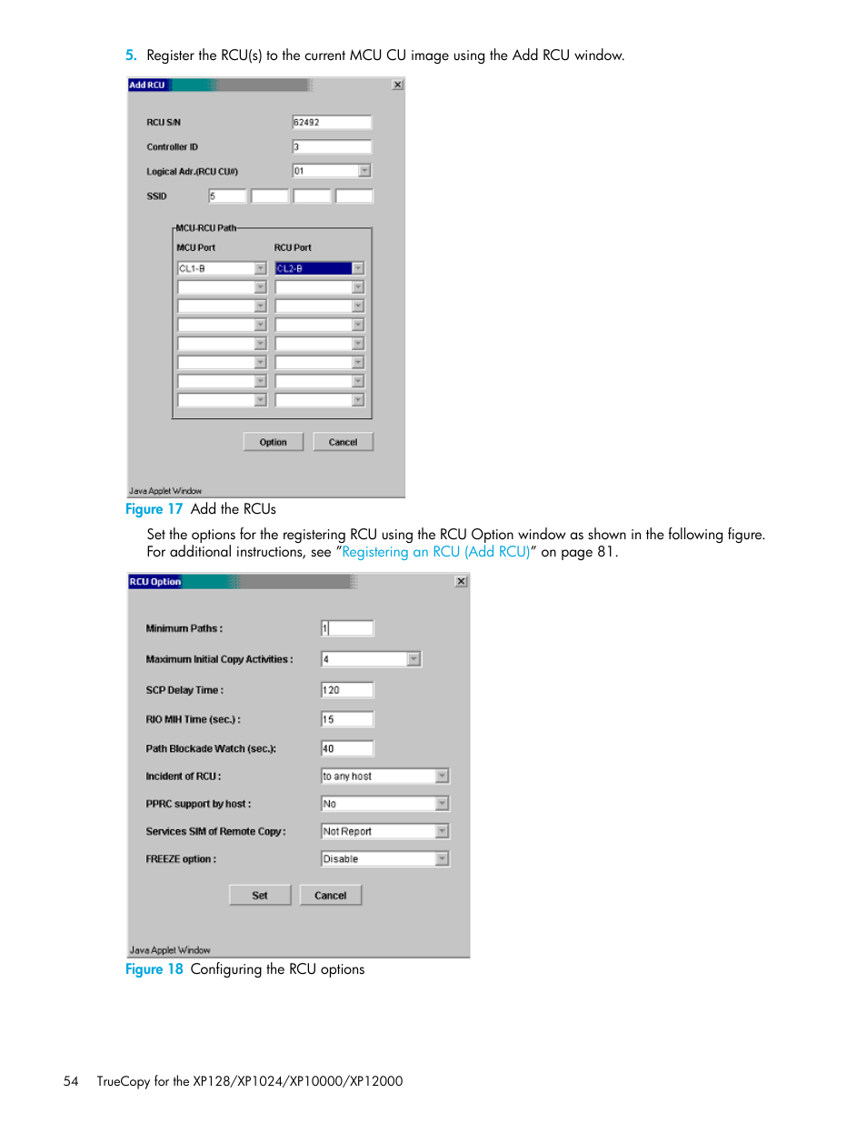 Figure 17 add the rcus, Figure 18 configuring the rcu options, 17 add the rcus | 18 configuring the rcu options | HP StorageWorks XP Remote Web Console Software User Manual | Page 54 / 208