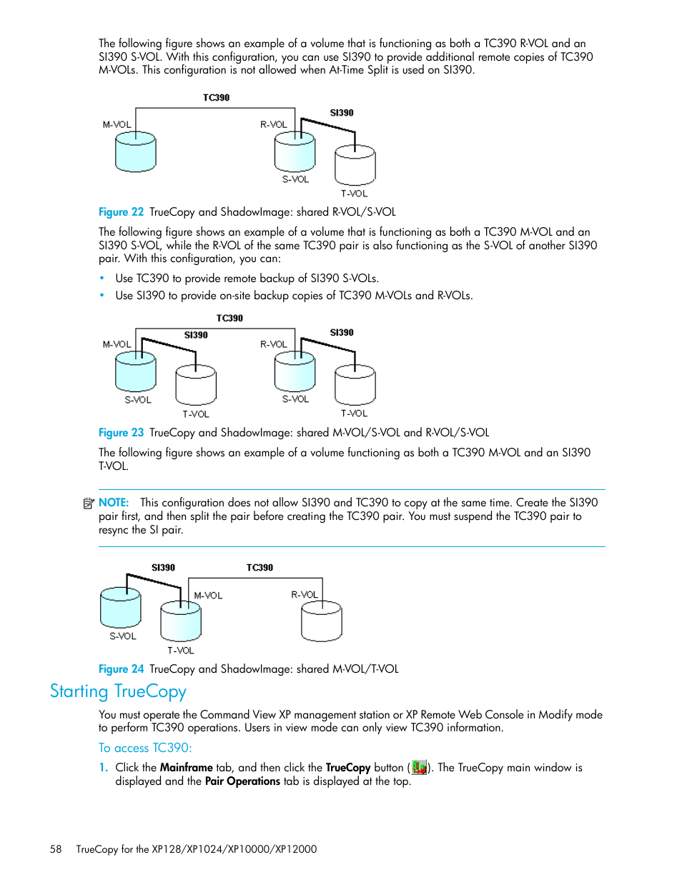 Starting truecopy, To access tc390, 22 truecopy and shadowimage: shared r-vol/s-vol | 24 truecopy and shadowimage: shared m-vol/t-vol | HP StorageWorks XP Remote Web Console Software User Manual | Page 58 / 208