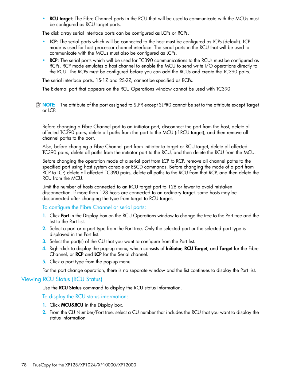 To configure the fibre channel or serial ports, Viewing rcu status (rcu status), To display the rcu status information | HP StorageWorks XP Remote Web Console Software User Manual | Page 78 / 208