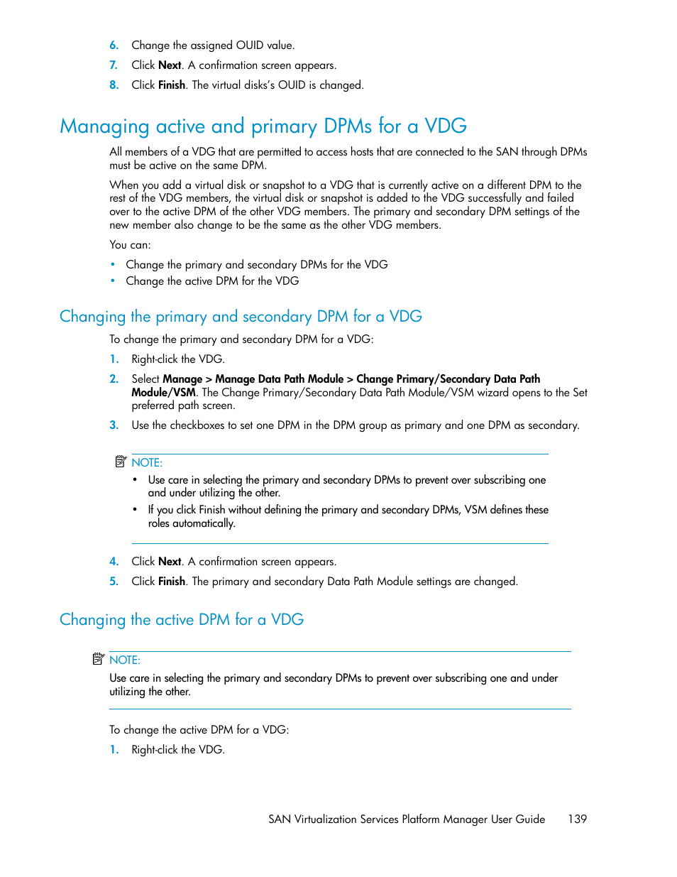 Managing active and primary dpms for a vdg, Changing the primary and secondary dpm for a vdg, Changing the active dpm for a vdg | 139 changing the active dpm for a vdg, Changing the active dpm for a | HP SAN Virtualization Services Platform User Manual | Page 139 / 400