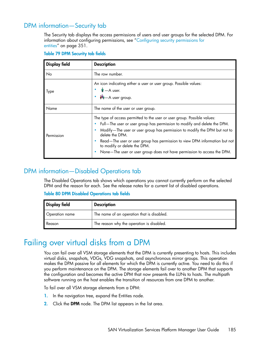 Dpm information—security tab, Dpm information—disabled operations tab, Failing over virtual disks from a dpm | 185 dpm information—disabled operations tab, Dpm security tab fields, Dpm disabled operations tab fields | HP SAN Virtualization Services Platform User Manual | Page 185 / 400