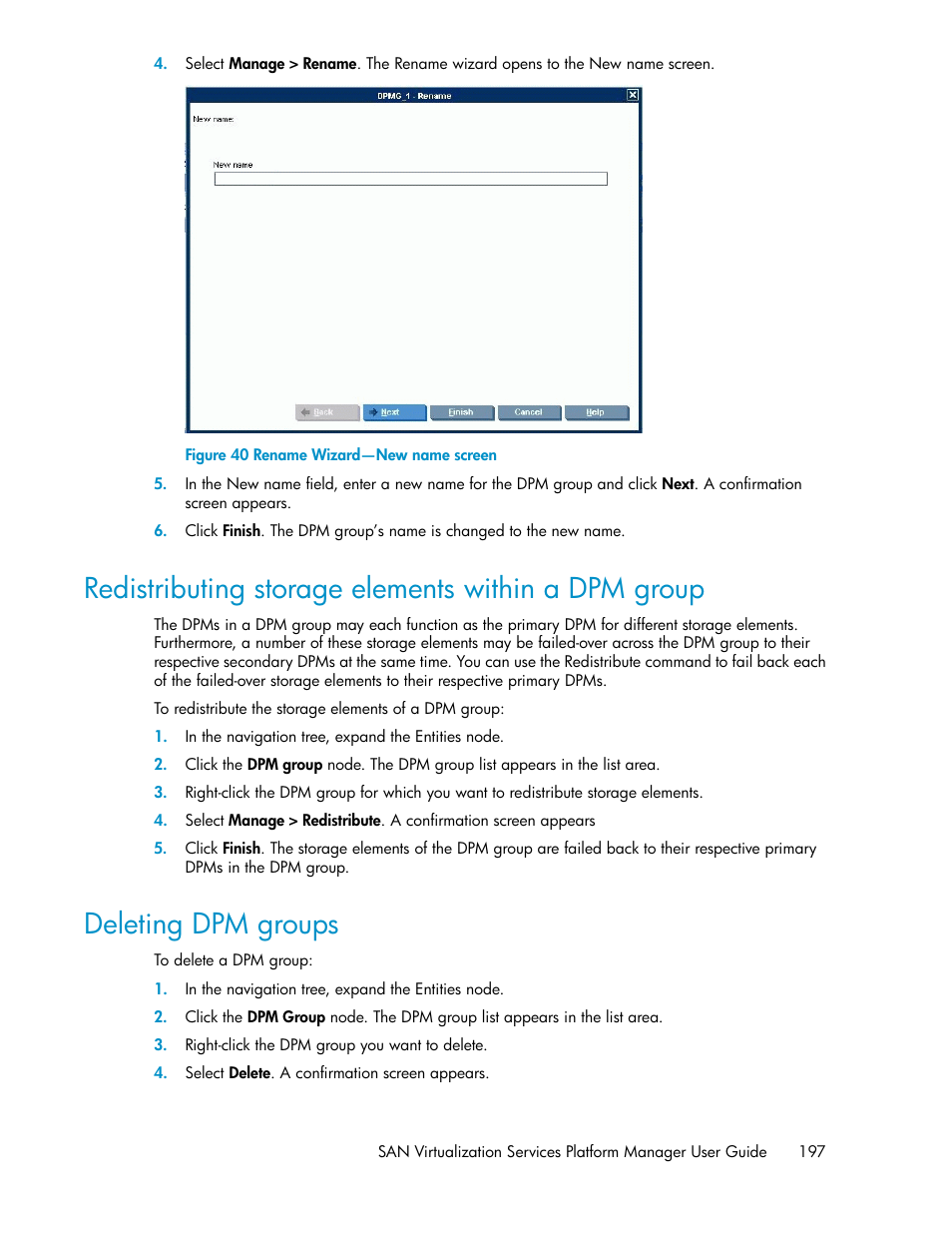 Redistributing storage elements within a dpm group, Deleting dpm groups, 197 deleting dpm groups | Rename wizard—new name screen | HP SAN Virtualization Services Platform User Manual | Page 197 / 400
