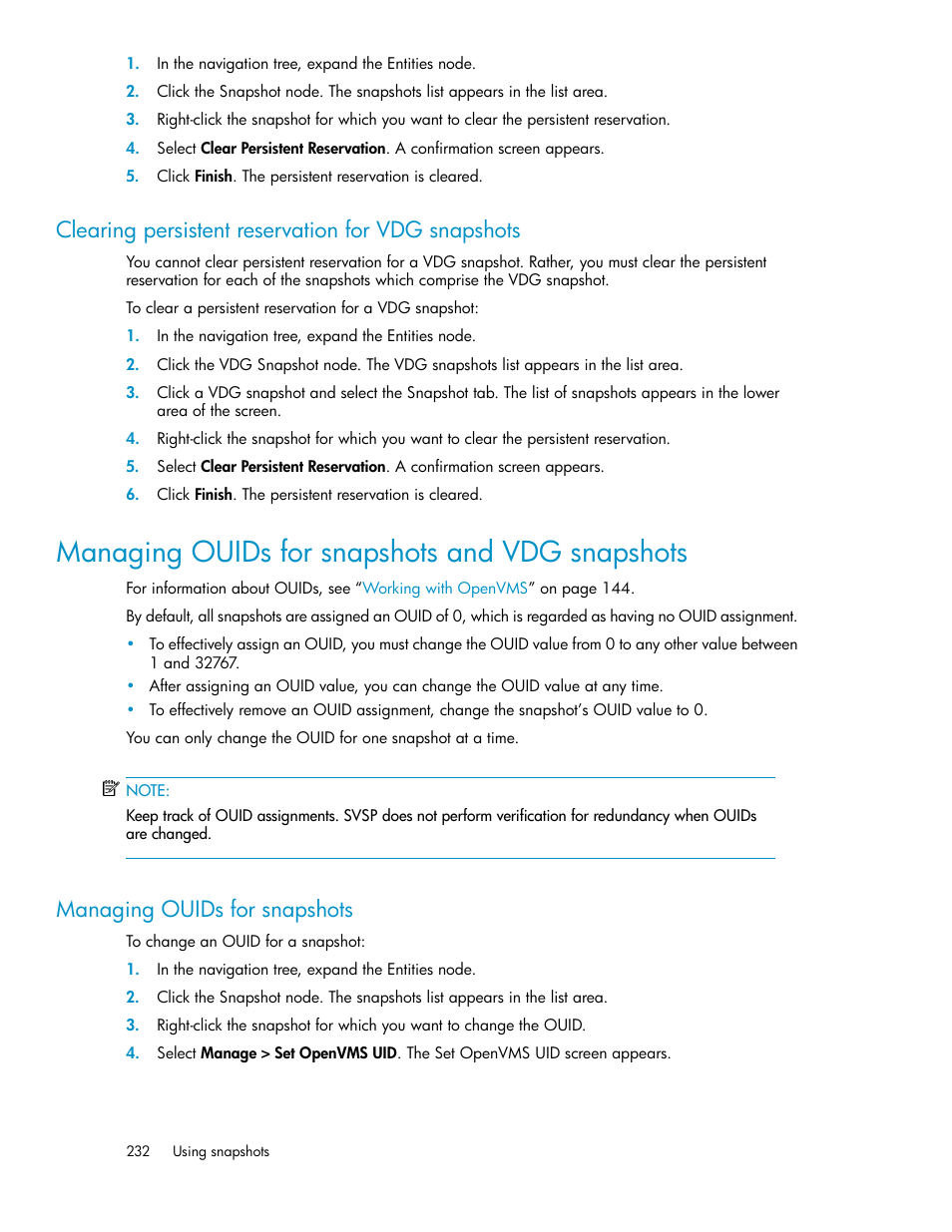 Clearing persistent reservation for vdg snapshots, Managing ouids for snapshots and vdg snapshots, Managing ouids for snapshots | HP SAN Virtualization Services Platform User Manual | Page 232 / 400