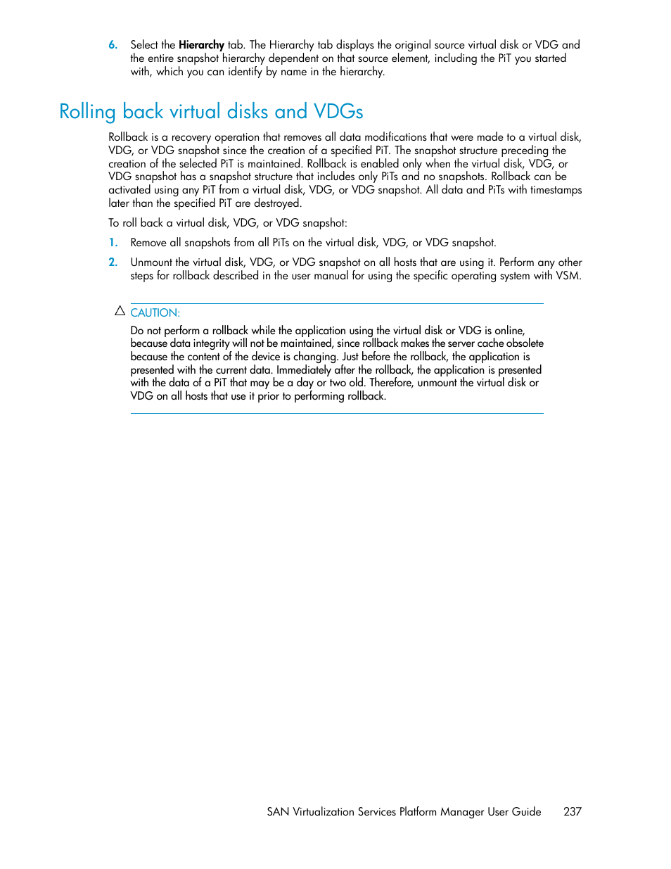 Rolling back virtual disks and vdgs, Rolling back virtual disks and, Vdgs | HP SAN Virtualization Services Platform User Manual | Page 237 / 400
