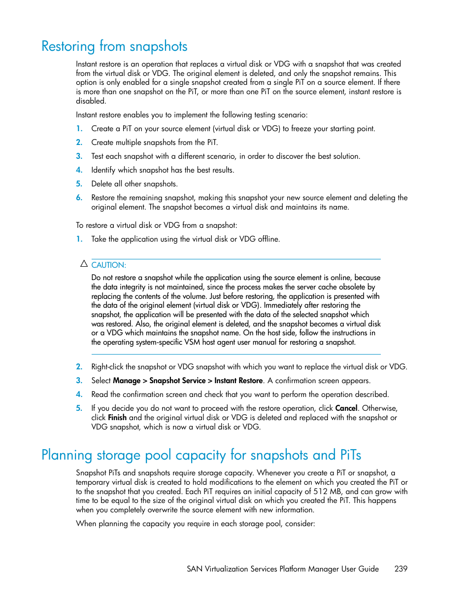 Restoring from snapshots, Restoring from snap, Shots | Restoring from, Snapshots | HP SAN Virtualization Services Platform User Manual | Page 239 / 400