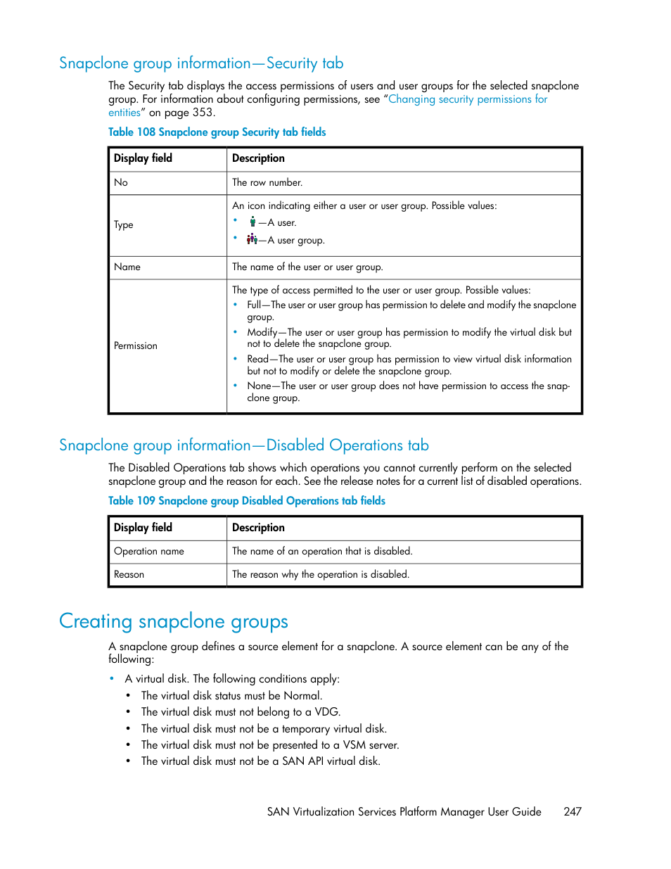 Snapclone group information—security tab, Creating snapclone groups, Snapclone group security tab fields | Snapclone group disabled operations tab fields | HP SAN Virtualization Services Platform User Manual | Page 247 / 400