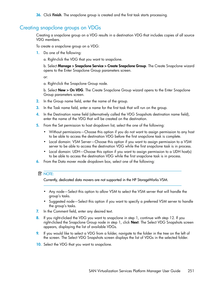 Creating snapclone groups on vdgs | HP SAN Virtualization Services Platform User Manual | Page 251 / 400