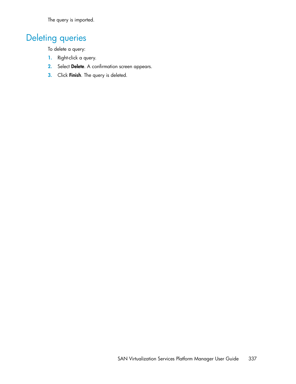 Deleting queries | HP SAN Virtualization Services Platform User Manual | Page 337 / 400