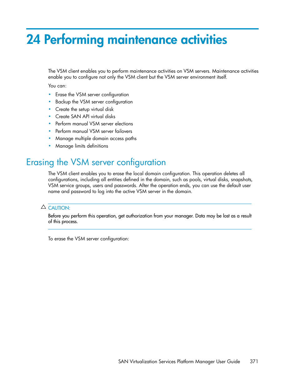 24 performing maintenance activities, Erasing the vsm server configuration | HP SAN Virtualization Services Platform User Manual | Page 371 / 400