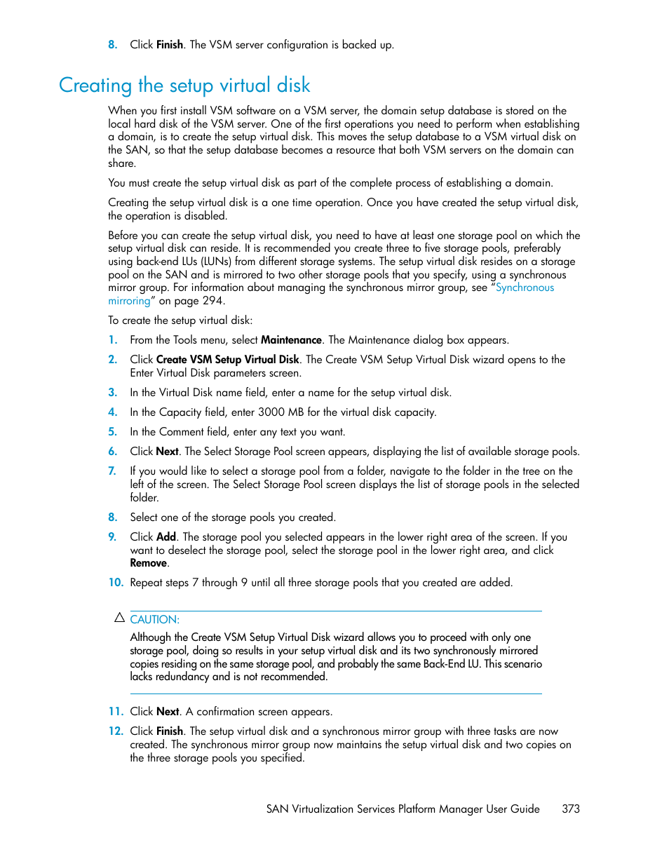 Creating the setup virtual disk, Creating, The setup virtual disk | Creating the setup virtual, Disk | HP SAN Virtualization Services Platform User Manual | Page 373 / 400