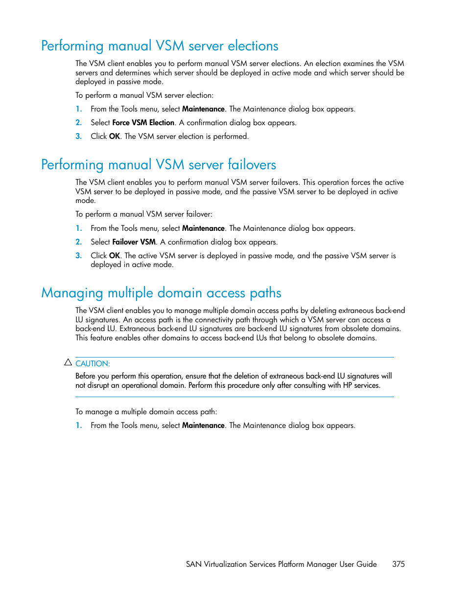 Performing manual vsm server elections, Performing manual vsm server failovers, Managing multiple domain access paths | 375 performing manual vsm server failovers, 375 managing multiple domain access paths | HP SAN Virtualization Services Platform User Manual | Page 375 / 400