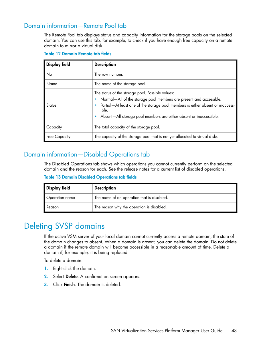 Domain information—remote pool tab, Domain information—disabled operations tab, Deleting svsp domains | 43 domain information—disabled operations tab, Domain remote tab fields, Domain disabled operations tab fields | HP SAN Virtualization Services Platform User Manual | Page 43 / 400