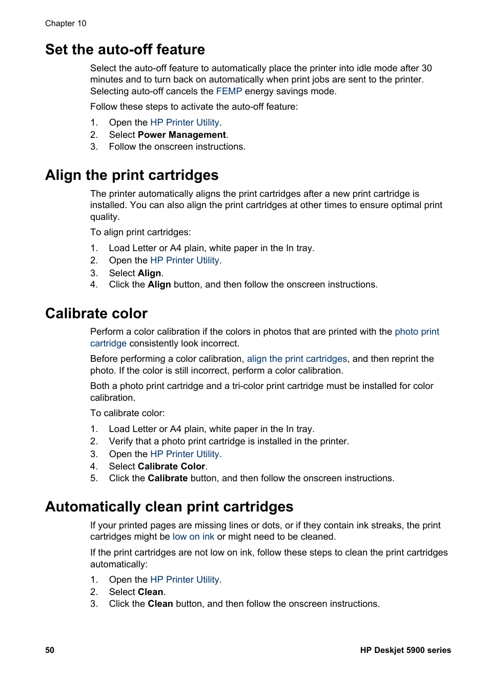 Set the auto-off feature, Align the print cartridges, Calibrate color | Automatically clean print cartridges | HP Deskjet 5943 Photo Printer User Manual | Page 52 / 86
