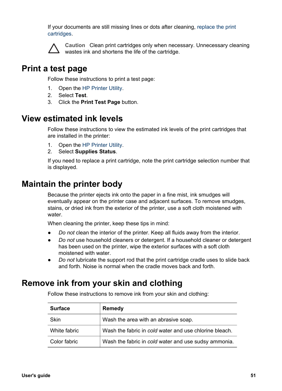 View estimated ink levels, Maintain the printer body, Remove ink from your skin and clothing | Low on ink, Print a test page | HP Deskjet 5943 Photo Printer User Manual | Page 53 / 86