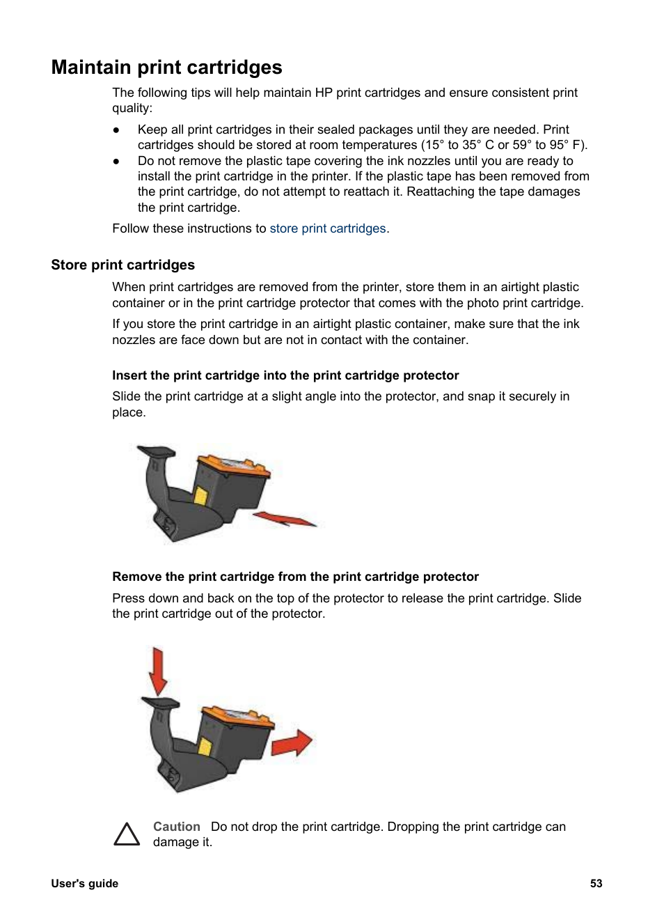 Maintain print cartridges, Store print cartridges, Guidelines | Follow these, When storing the photo print | HP Deskjet 5943 Photo Printer User Manual | Page 55 / 86