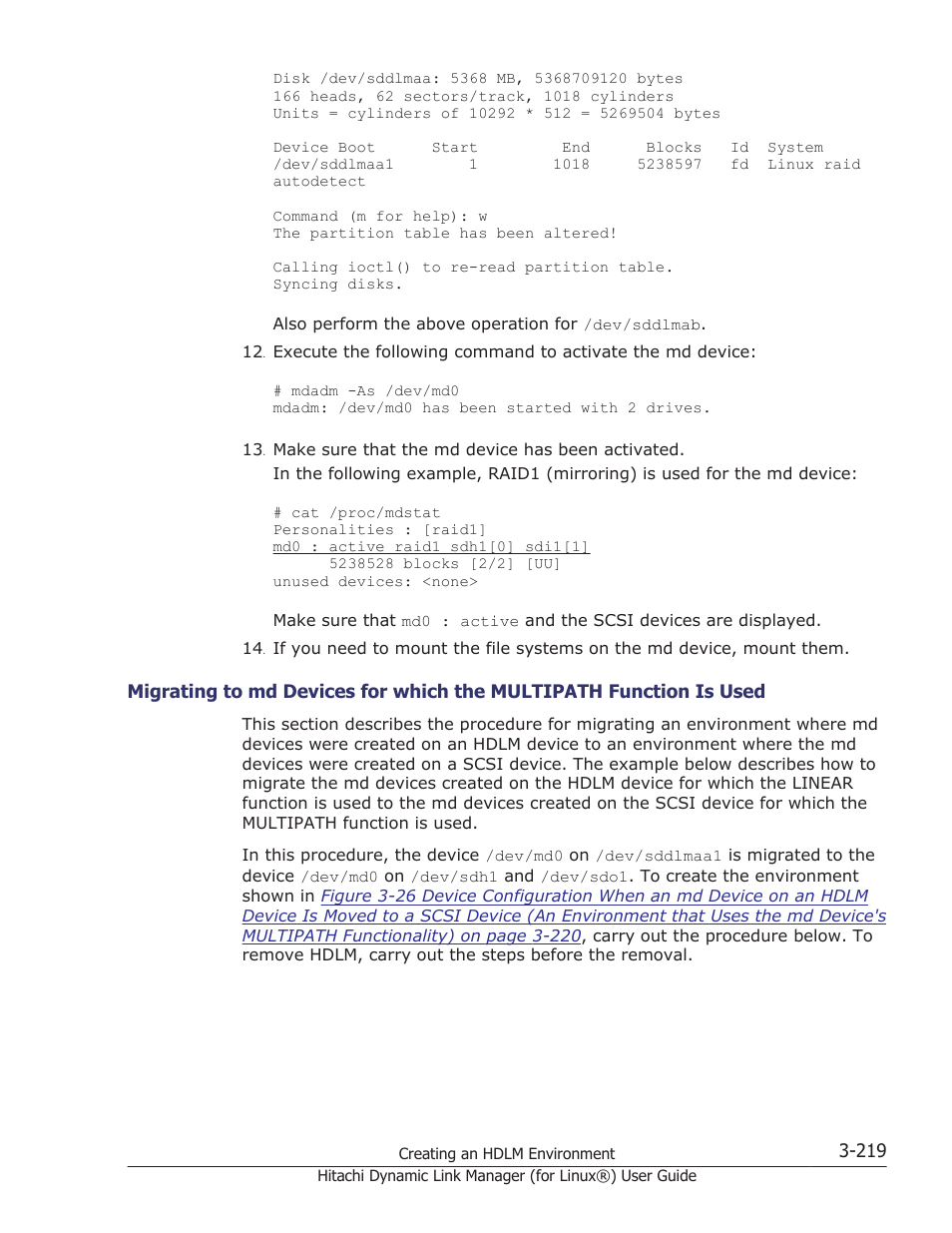 Md devices, perform the procedure described in, Migrating to md devices for | HP Hitachi Dynamic Link Manager Software Licenses User Manual | Page 291 / 716