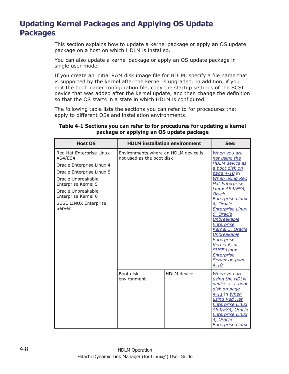 For detailed procedures, see, Updating kernel packages and applying os | HP Hitachi Dynamic Link Manager Software Licenses User Manual | Page 312 / 716