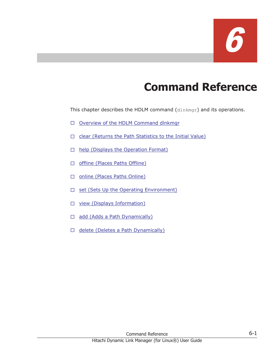 Command reference, 6 command reference -1, Chapter 6, command reference | Various command operations, see | HP Hitachi Dynamic Link Manager Software Licenses User Manual | Page 389 / 716