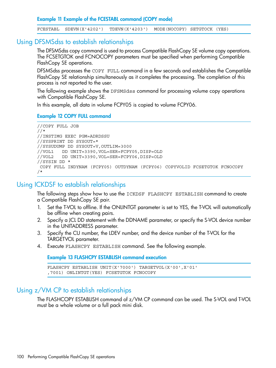 Using dfsmsdss to establish relationships, Using ickdsf to establish relationships, Using z/vm cp to establish relationships | HP XP P9500 Storage User Manual | Page 100 / 146