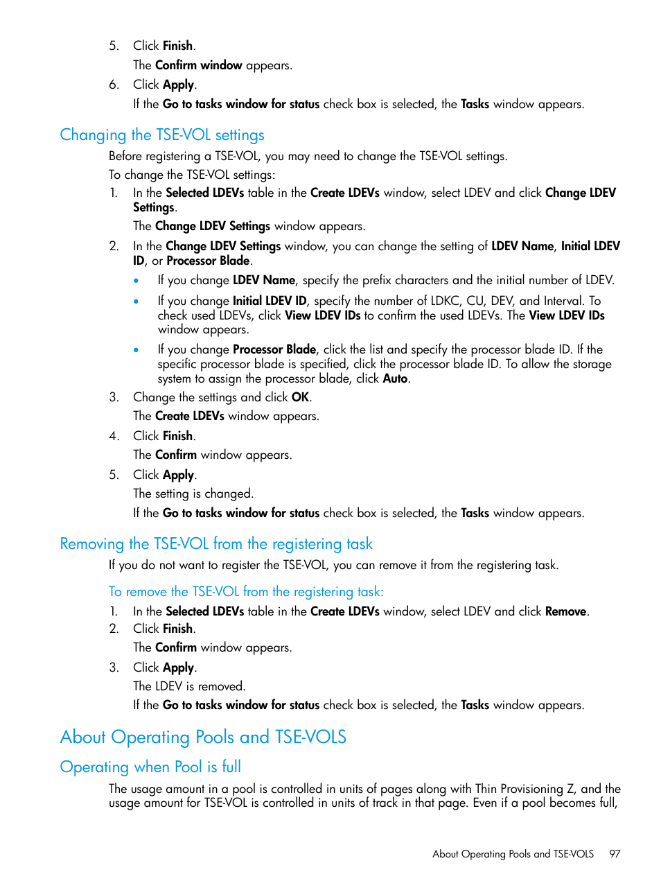 Changing the tse-vol settings, Removing the tse-vol from the registering task, About operating pools and tse-vols | Operating when pool is full | HP XP P9500 Storage User Manual | Page 97 / 146