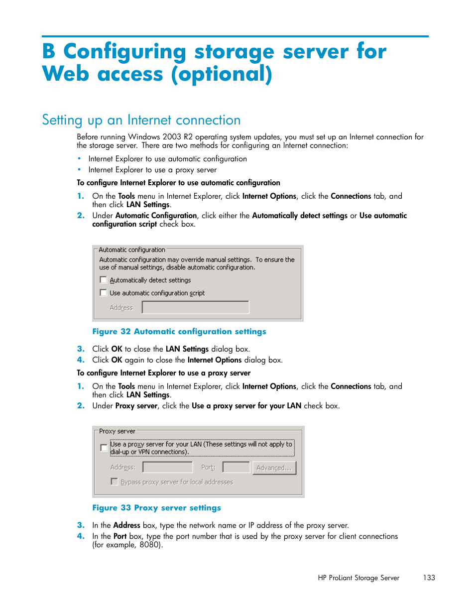 Setting up an internet connection, Automatic configuration settings, Proxy server settings | Configuring storage server for web access, Optional) | HP ProLiant DL585 G2 Storage-Server User Manual | Page 133 / 150